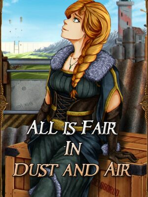 Cover for All is Fair in Dust and Air.