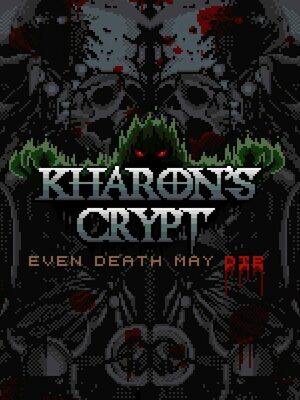 Cover for Kharon's Crypt: Even Death May Die.