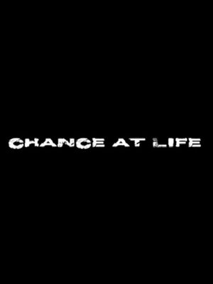 Cover for Chance at Life.