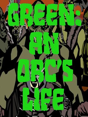 Cover for Green: An Orc's Life.