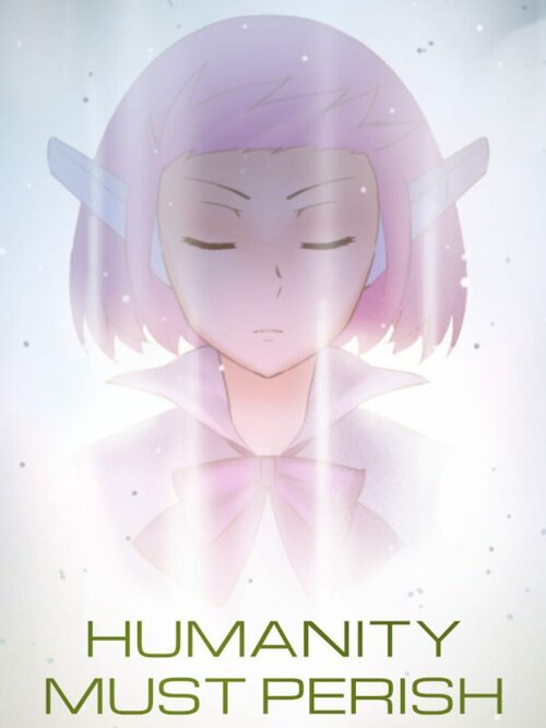 Cover for Humanity Must Perish.