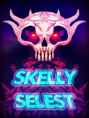 Cover for Skelly Selest.