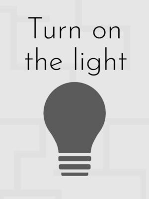 Cover for Turn on the light.