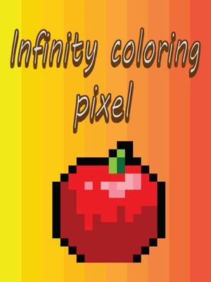 Cover for Infinity Coloring Pixel.