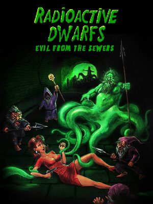 Cover for Radioactive Dwarfs: Evil From the Sewers.