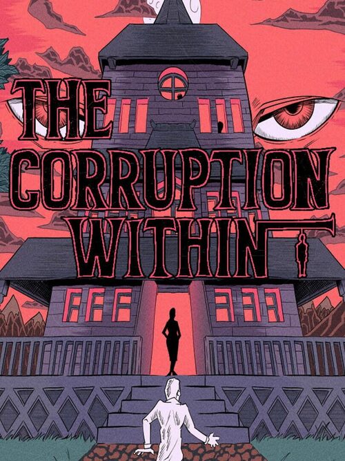 Cover for The Corruption Within.
