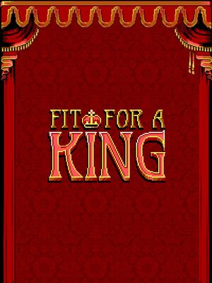 Cover for Fit For a King.