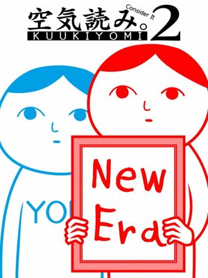 Cover for KUUKIYOMI 2: Consider It More! - New Era.