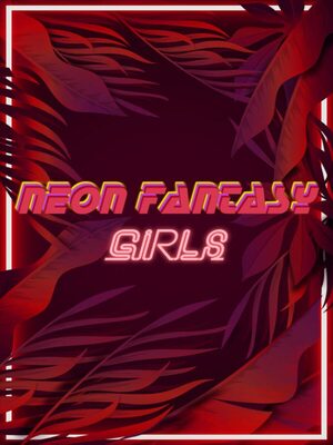 Cover for Neon Fantasy: Girls.