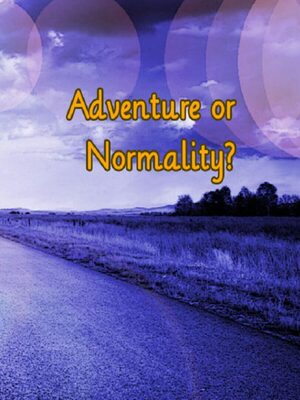 Cover for Adventure or Normality?.