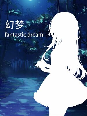Cover for Fantastic Dream.
