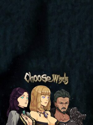 Cover for Choose Wisely.