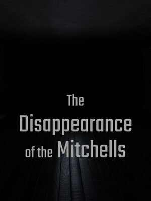 Cover for The Disappearance of the Mitchells.