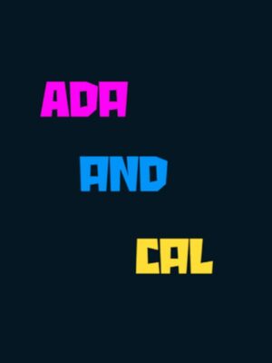 Cover for Ada And Cal.