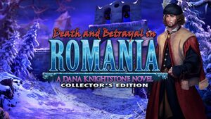 Cover for Death and Betrayal in Romania: A Dana Knightstone Novel Collector's Edition.