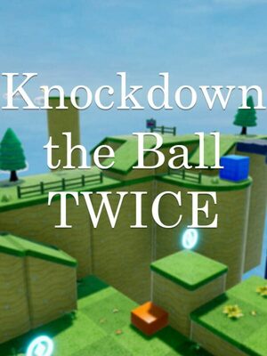 Cover for Knockdown the Ball Twice.