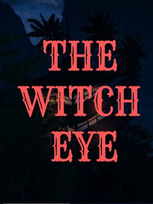 Cover for The Witch Eye.
