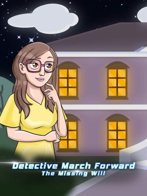 Cover for Detective March Forward - The Missing Will.