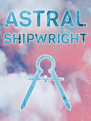 Cover for Astral Shipwright.