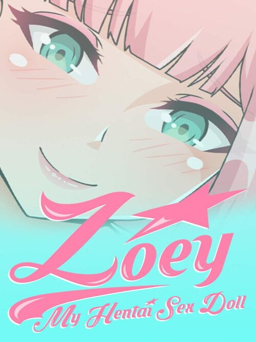 Cover for Zoey: My Hentai Sex Doll.