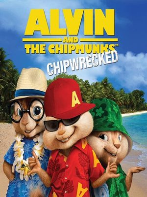 Cover for Alvin and the Chipmunks: Chipwrecked.