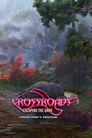 Cover for Crossroads: Escaping the Dark Collector's Edition.