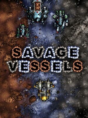 Cover for Savage Vessels.