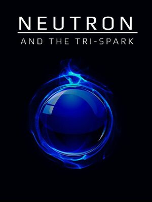 Cover for Neutron and the Tri-Spark.