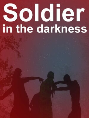Cover for Soldier in the darkness.