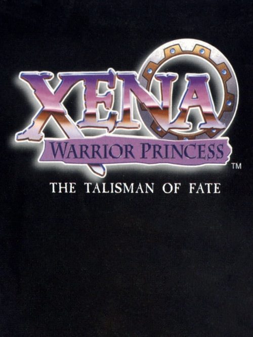 Cover for Xena: Warrior Princess: The Talisman of Fate.