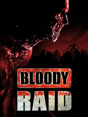 Cover for Bloody Raid.