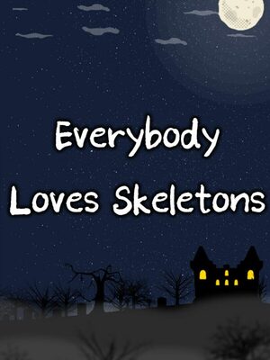 Cover for Everybody Loves Skeletons.