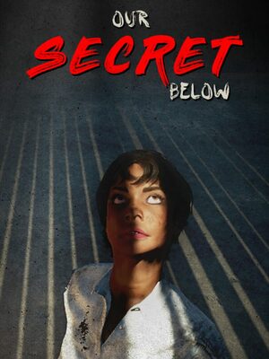 Cover for Our Secret Below.