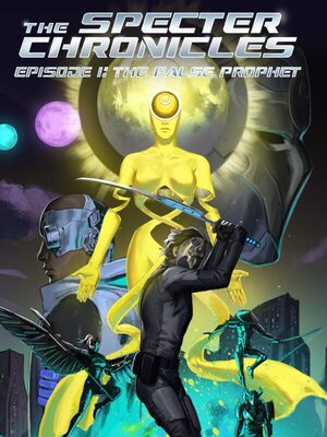 Cover for The Specter Chronicles: Episode 1 - The False Prophet.