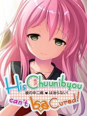 Cover for His Chuunibyou Cannot Be Cured!.