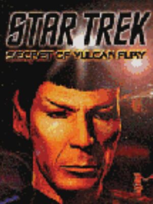 Cover for Star Trek: Secret of Vulcan Fury.