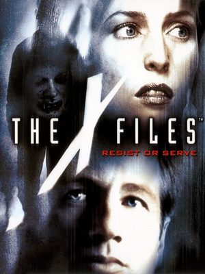 Cover for The X-Files: Resist or Serve.