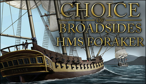 Cover for Choice of Broadsides: HMS Foraker.