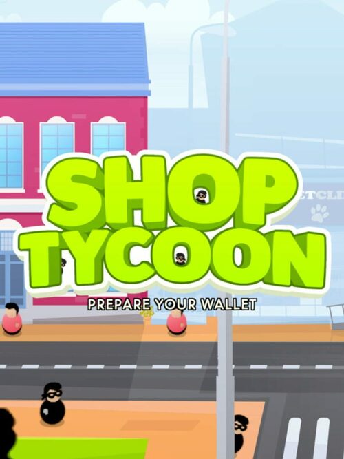 Cover for Shop Tycoon: Prepare your wallet.