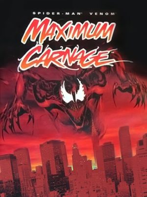 Cover for Spider-Man and Venom: Maximum Carnage.