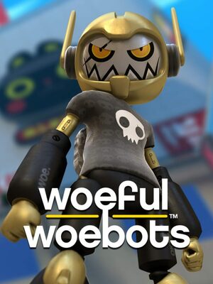 Cover for Woeful Woebots.