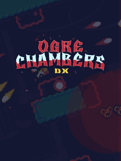 Cover for Ogre Chambers DX.
