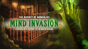 Cover for The Agency of Anomalies: Mind Invasion Collector's Edition.