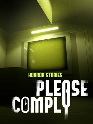 Cover for Horror Stories: PLEASE COMPLY - Psychological Thriller.
