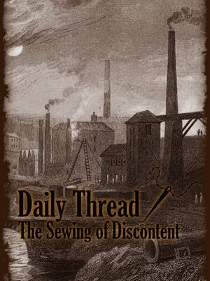 Cover for Daily Thread: The Sewing of Discontent.