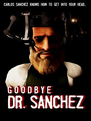 Cover for Goodbye Dr. Sanchez.