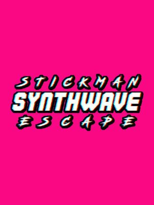 Cover for Stickman Synthwave Escape.