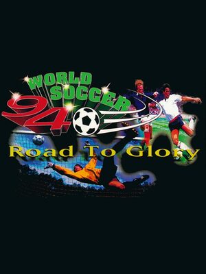Cover for World Soccer '94: Road to Glory.