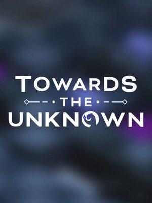 Cover for Towards the Unknown.