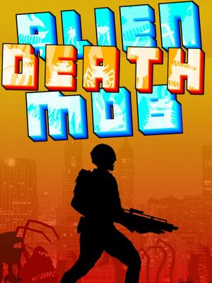 Cover for Alien Death Mob.